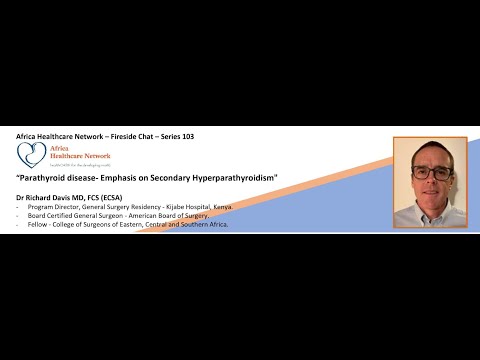 Parathyroid Disease Emphasis on Secondary Hyperparathyrodism - Dr.Richard Davis