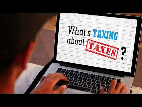 What’s Taxing About Taxes? - Main Preview