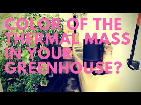 What Color Should You Make Your Greenhouse Thermal Mass?