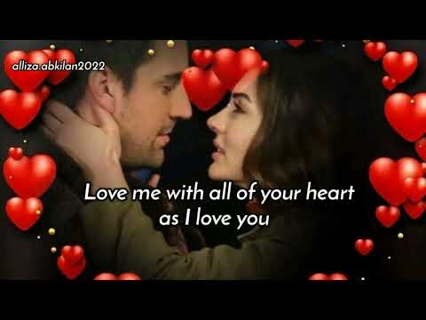 LOVE ME WITH ALL OF YOUR HEART [lyrics]