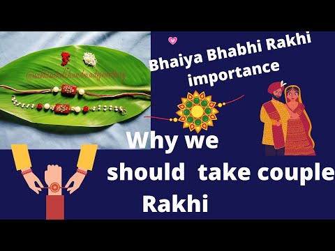 couple Rakhi kyu jaruri he,bhaiya bhabhi Rakhi importance,rakhi2021,rakhi DIY ,Bhai bahan ka pyar