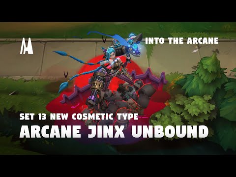 ARCANE JINX UNBOUND | FINISHER, BOOM, EMOTES | TFT SET 13