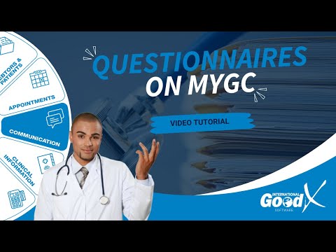 GoodX Web Tutorial - Questionnaires on myGC