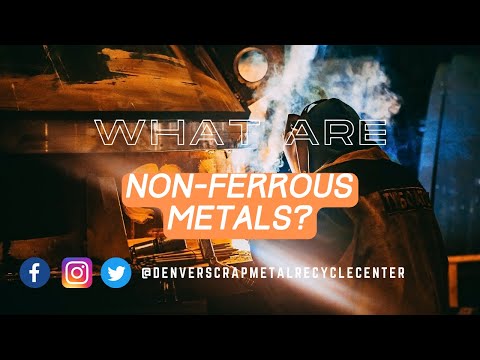 What are non Ferrous Metals? , Denver