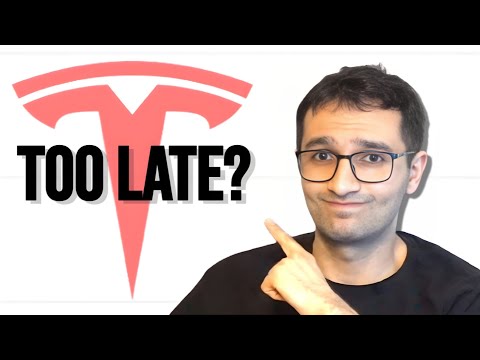 Is It Too Late To Buy Tesla Stock?