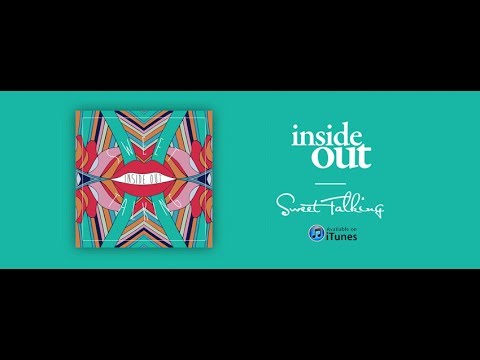 InsideOut  - Sweet Talking (Audio)