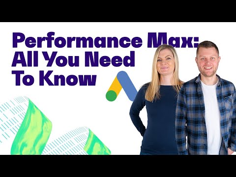 Performance Max Unlocked: Mastering Core Features