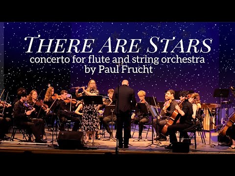 There Are Stars for flute and orchestra by Paul Frucht | live performance by Katie Althen-Velázquez