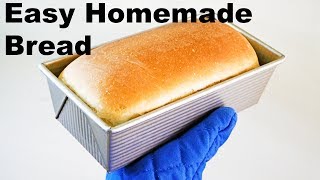 How to make Homemade Bread - EASY Recipe