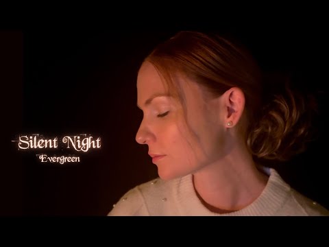 Evergreen - Silent Night  |  Beautiful Christmas Music 2024