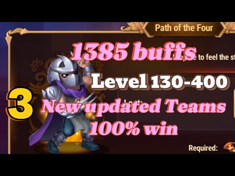 Level 130-400 Path of Four 1385 Buff 100% WIN! Best Teams  Hero Wars Dominion Era