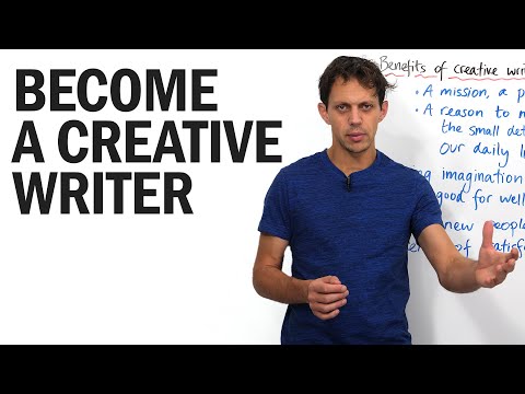 Improve Your Creative Writing: Why & How