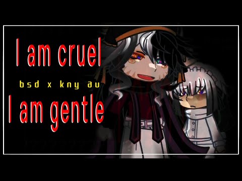 “I am cruel,,​ I am gentle”​// ATSUSHI ​​& DOUMA // BSD X KNY AU // GACHA