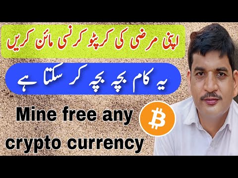 Mine free crypto currency|mine free any crypto currency|earn money online|withdraw crypto currency