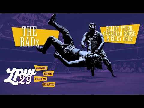 The RADz vs Elliot Tyler, the Canadian Goose, and Riley Cruz ⎸ LPW 29 [FULL MATCH]