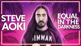 Steve Aoki, Jolin Tsai, MAX - Equal In The Darkness [Lyric Video]