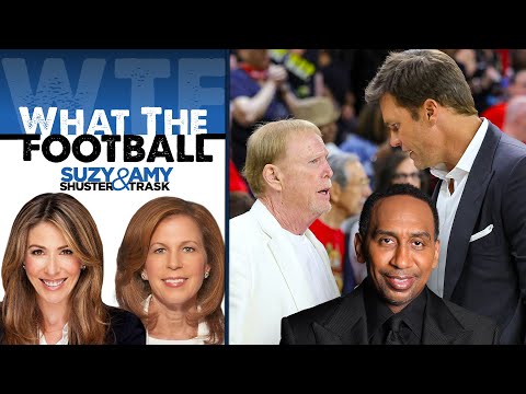 Stephen A. Smith: Brady Should Chose Next Raiders HC | What the Football w/Suzy Shuster & Amy Trask