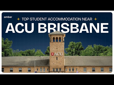 Top student accommodation near Australian Catholic University Brisbane, Australia | amber