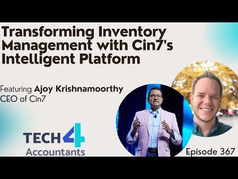 Episode 367: Ajoy Krishnamoorthy- Transforming Inventory Management with Cin7's Intelligent Platform