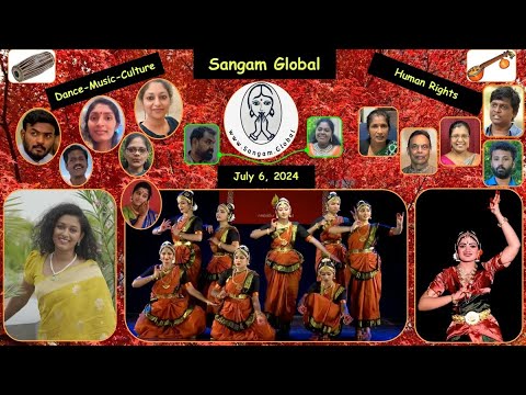 Sangam Global Live | Saturday July 6, 2024 | 11.00 am NY-Canada, 4.00 pm UK, 8.30 pm Tml Nadu/Eelam