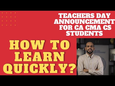 How to learn quickly | announcement for CA CMA CS students | teachers day special