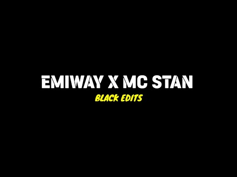 Emiway Bantai x Mc Stan Diss Black Screen Status