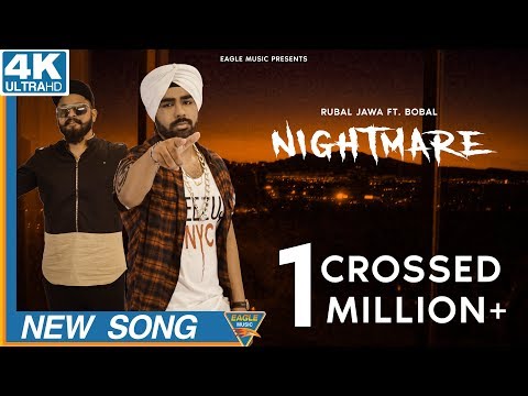 Nightmare- Rubal Jawa | Bobal | Latest Songs 2019 | Eagle Music