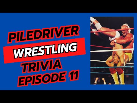 Piledriver Wrestling Trivia Video Episode 11 #wrestlingtrivia #triviachallenge #triva #wwe #wcw #nwa