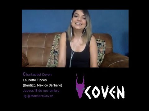 Charlas del Coven presenta una conversación con Laurette Flores