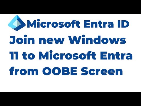 38. Join new Windows 11 to Microsoft Entra ID from OOBE Screen