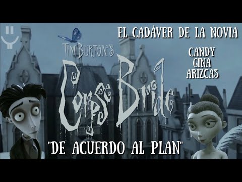 El Cadáver De La Novia - De Acuerdo Al Plan (Latino) (GAC)