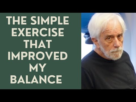 Seniors: The ONE Simple Exercise that Improved my Balance