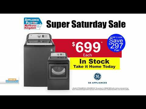 Appliance Factory and Mattress Kingdom - Super Saturday Sale 041421