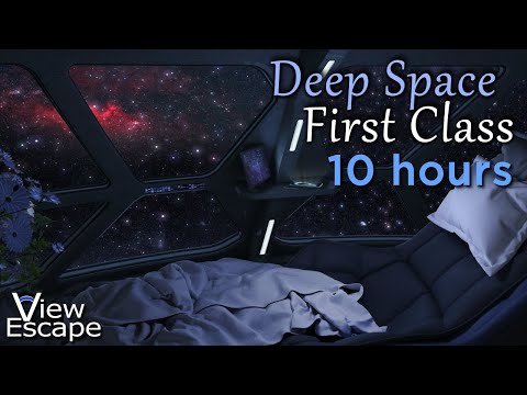 Deep Space First Class | Space Sounds and Ambience | Relaxing Sounds of Space Flight | 10 HOURS