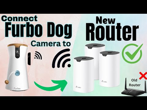 Change WiFi on Furbo 360° Dog Camera | Connect Furbo Cam to New WiFi Router |