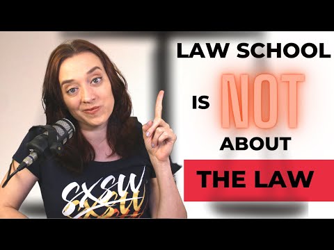 the point of law school is not to learn the law