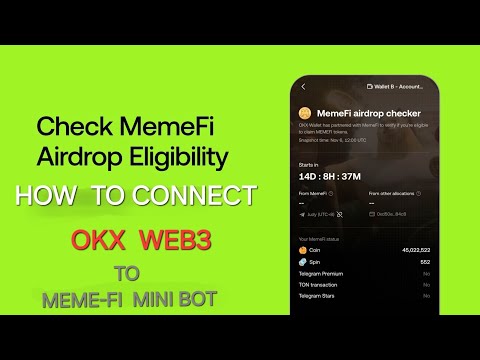 HOW TO CONNECT OKX WEB3 TO MEME-FI MINI BOT ( compulsory task) and earn 25million coin