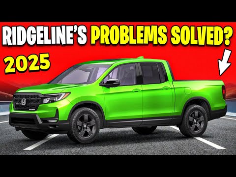 Does 2025 Honda Ridgeline Solve the 6 Worst Issues of the Ridgeline's Previous Model?