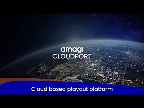 Amagi CLOUDPORT – Cloud based playout platform