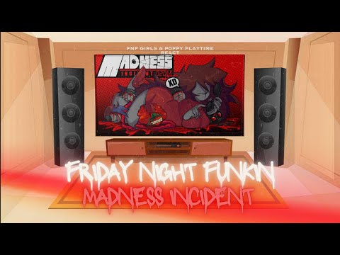 FNF Girls & Poppy PlayTime AU React - FNF MADNESS Incident 0201A - FNF Mod - Gacha Club