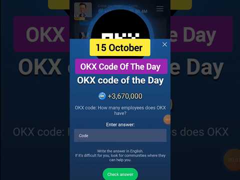 OKX Code Of The Day x Empire | Today 15 October okx code of the day musk empire