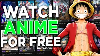 How to Watch Anime for FREE (2024) | Best Websites to Watch Anime for Free - Working