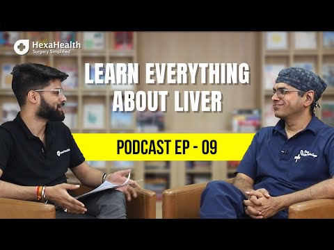 Podcast Episode 9: #AskDOC everything about liver health! || HexaHealth expert Dr. Vasudevan K.R.