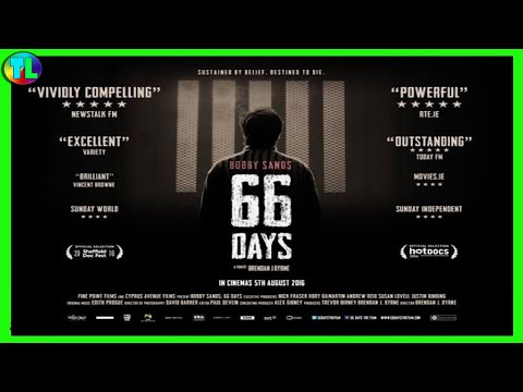 Bobby Sands: 66 Days FULL MOVIE HD