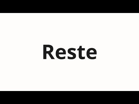 How to pronounce Reste