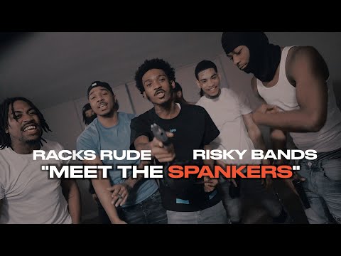 RiskyBands x Racks Rude - "Meet The Spankers" (Official Video) Dir. Yardiefilms