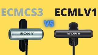 Sony ECMCS3(My Old Mic) VS Sony ECMLV1(My New One)