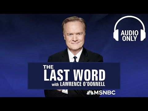 The Last Word With Lawrence O’Donnell - Dec. 23 | Audio Only