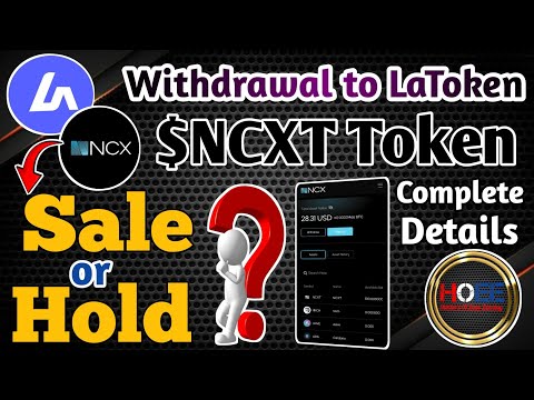 💪 $NCXT WITHDRAWAL PROCESS/$NCXT Sale or Hold/$NCXT Withdrawal Issue/NCX UPDATE/Free Airdrop