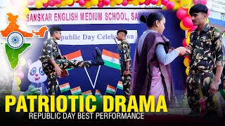 Republic Day Best Patriotic Drama in School | SEMS Sanchore